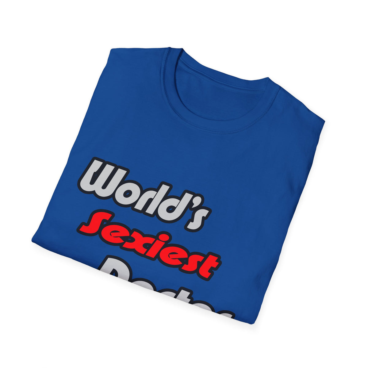 World's Sexiest Doctor - Unisex Softstyle T-Shirt