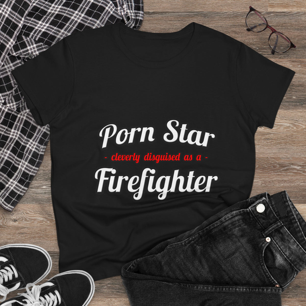 Porn Star...Firefighter - Women's Midweight Cotton Tee