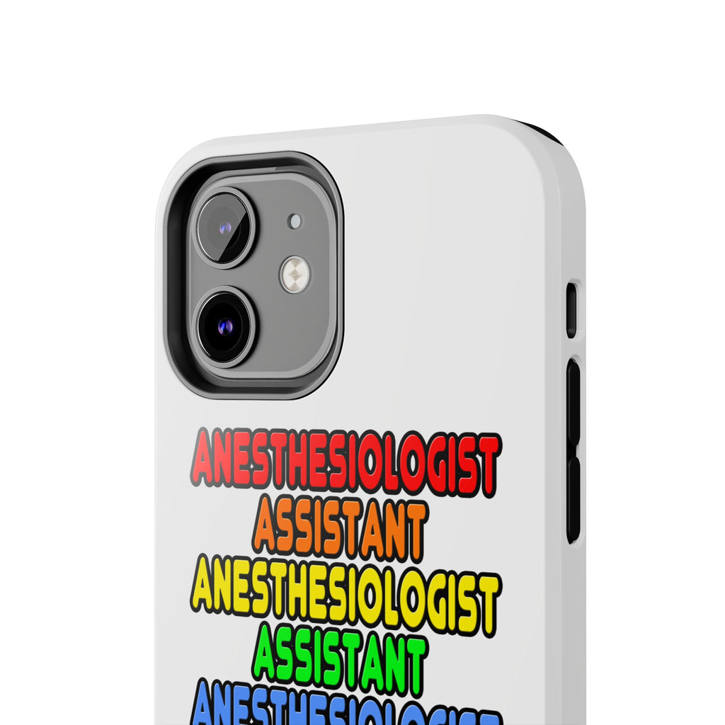 Rainbow Anesthesiologist Assistant - Tough Phone Cases