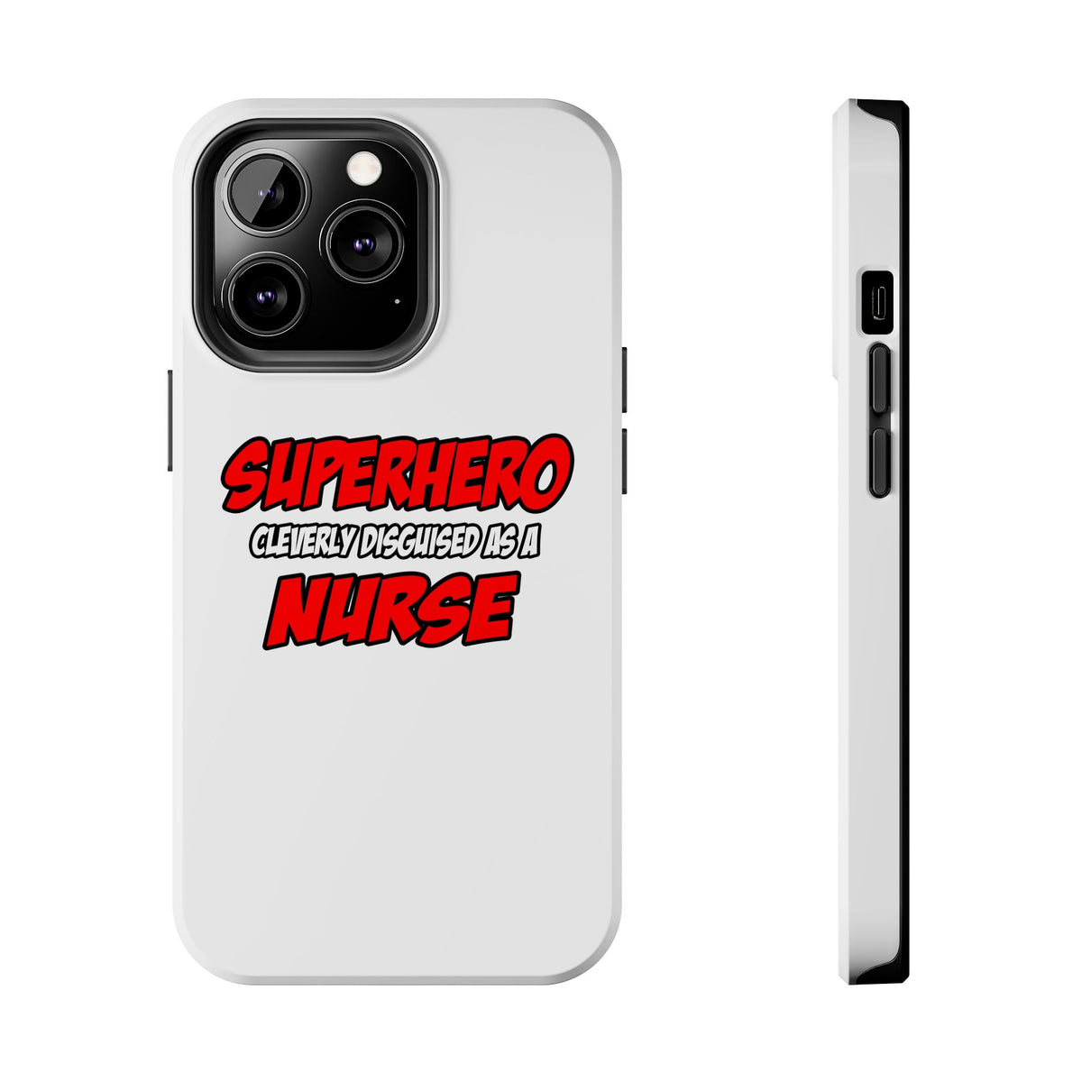 Superhero...Nurse - Tough Phone Cases