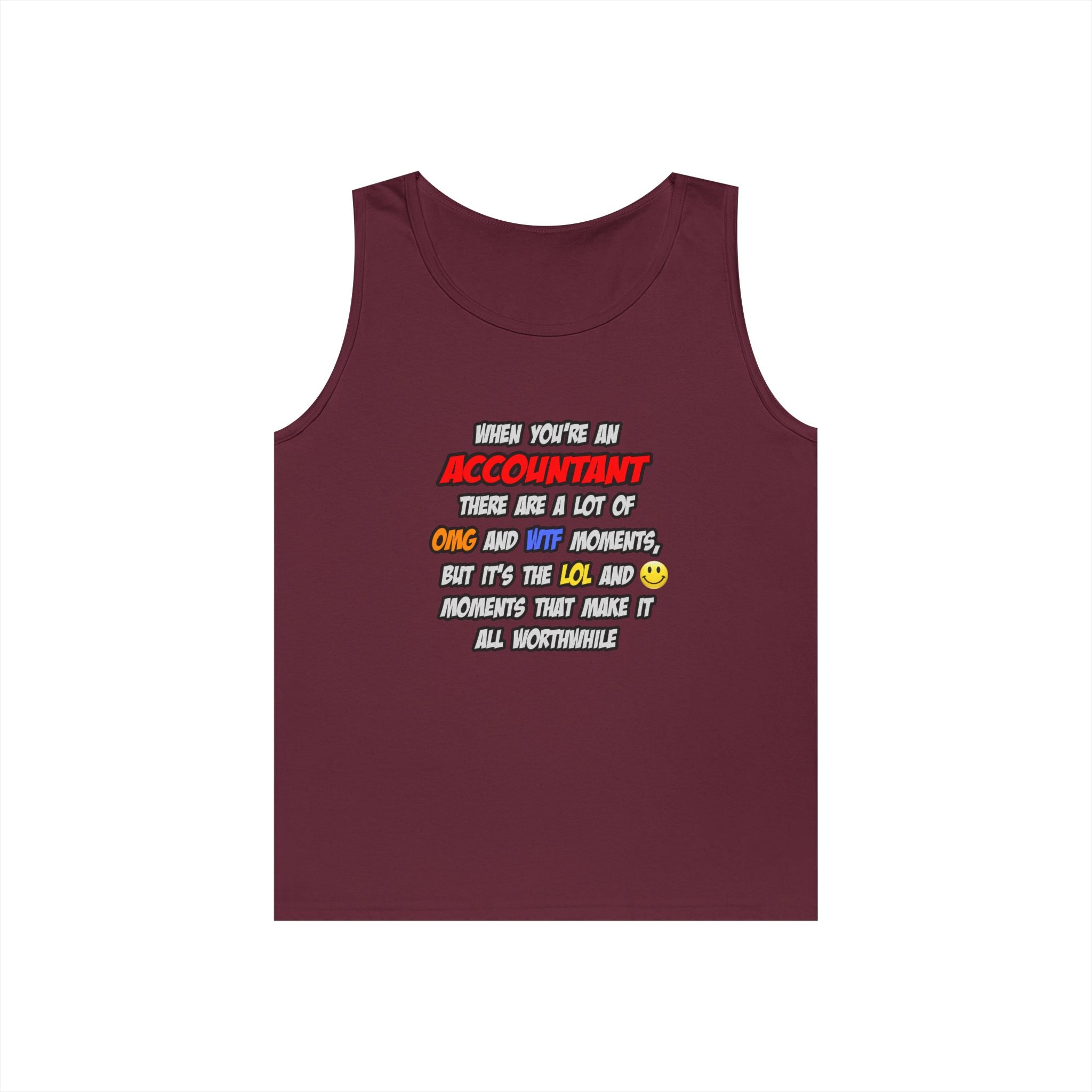 Accountant .. OMG WTF LOL - Unisex Heavy Cotton Tank Top
