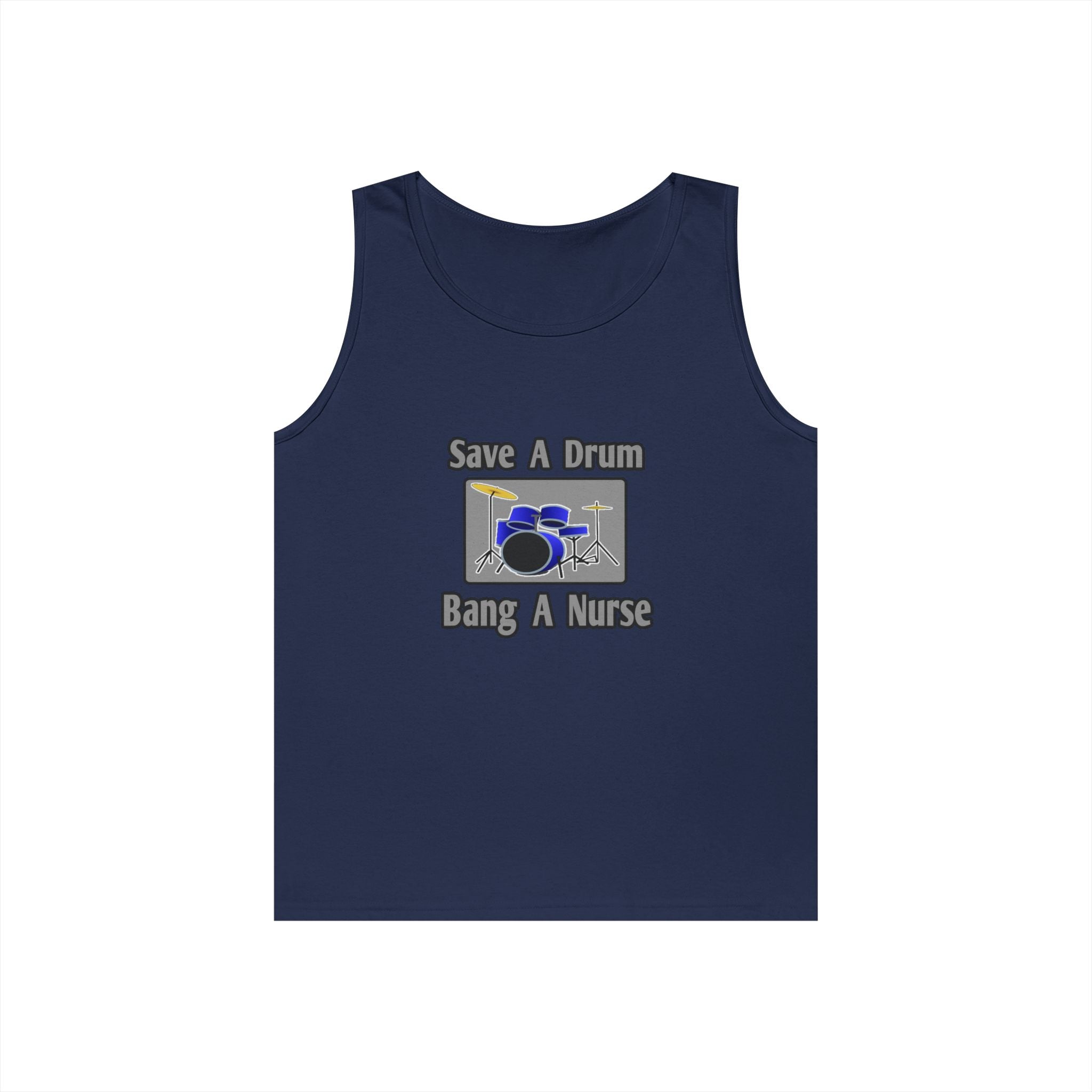 Save a Drum...Bang a Nurse - Unisex Heavy Cotton Tank Top