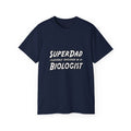 SuperDad Biologist - Unisex Ultra Cotton Tee