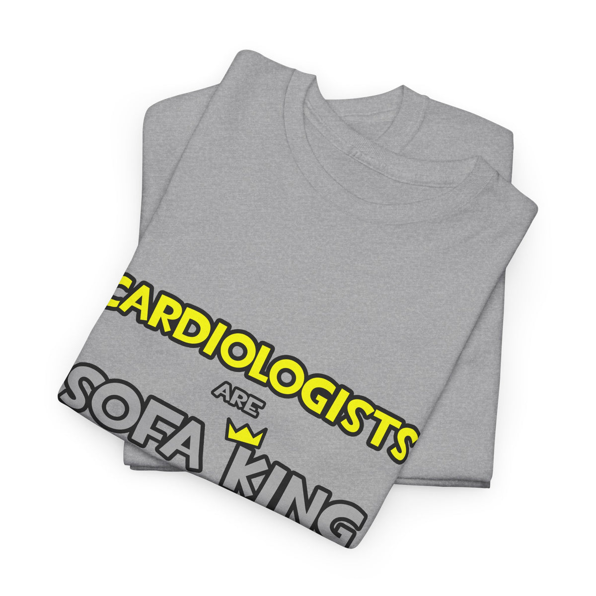 Cardiologists Are Sofa King Cool - Unisex Heavy Cotton Tee