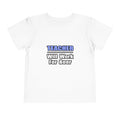 Teacher...Will Work For Beer - Toddler Short Sleeve Tee