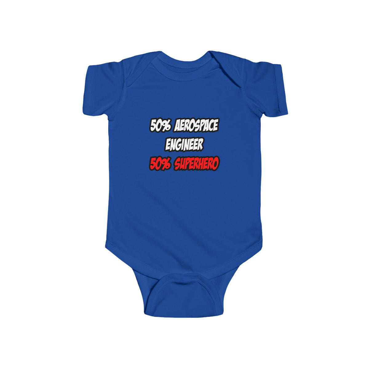 Half Aerospace Engineer...Half Superhero - Infant Fine Jersey Bodysuit