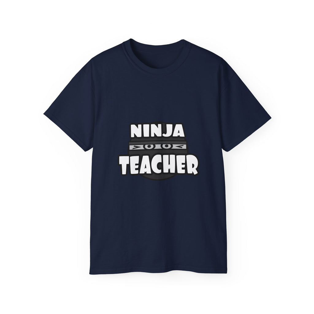 Ninja Teacher - Unisex Ultra Cotton Tee
