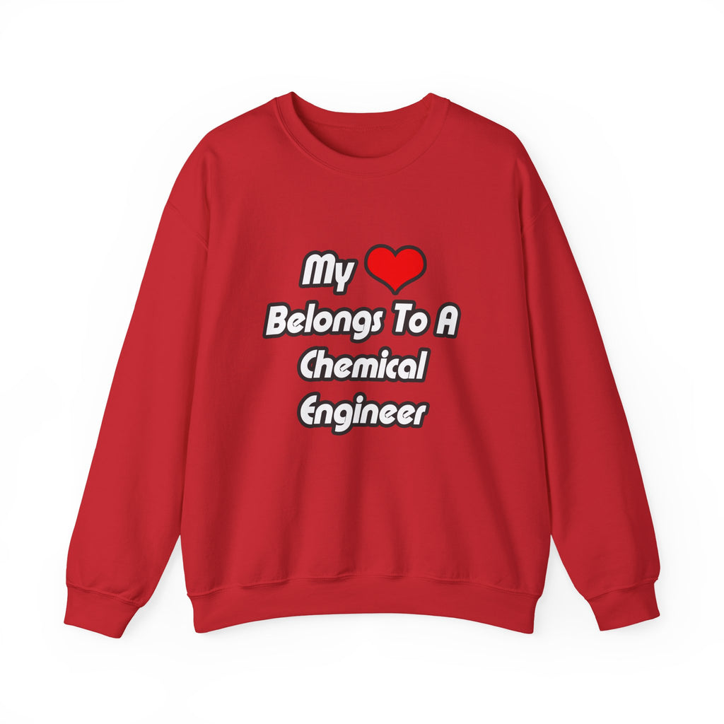 My Heart Belongs To A Chemical Engineer - Unisex Heavy Blend™ Crewneck Sweatshirt