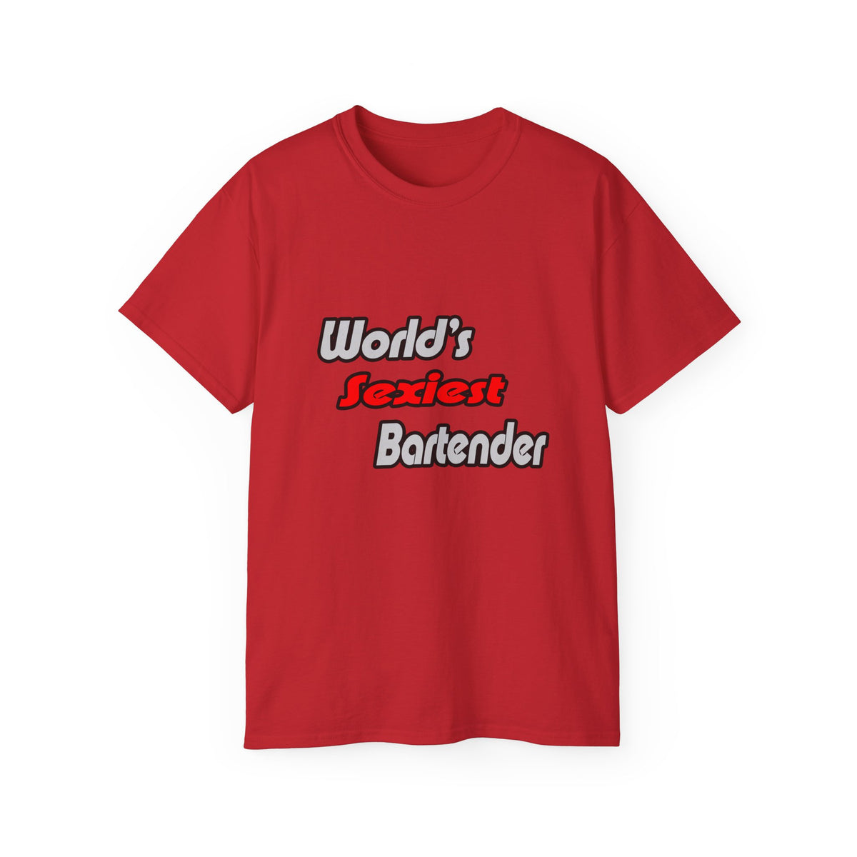 World's Sexiest Bartender - Unisex Ultra Cotton Tee