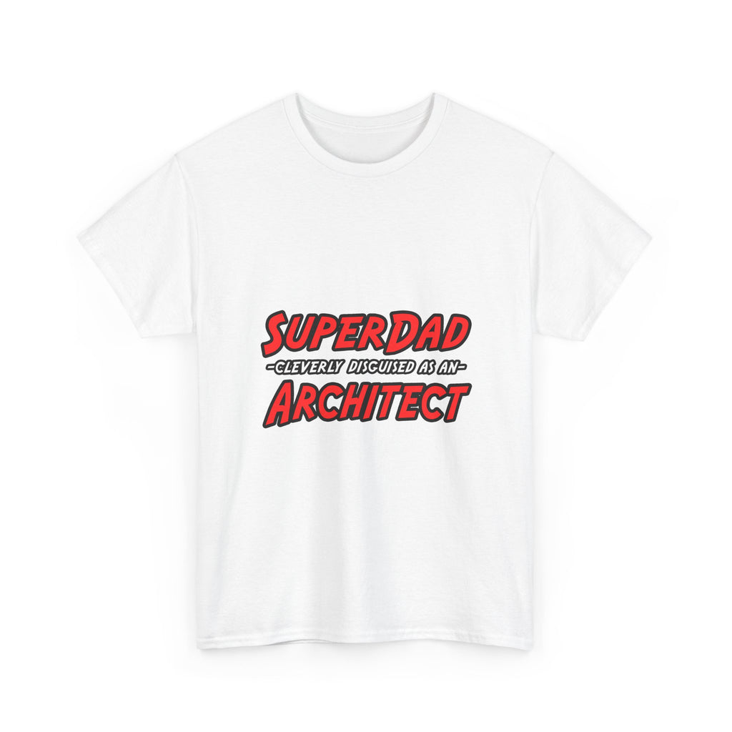 SuperDad...Architect - Unisex Heavy Cotton Tee