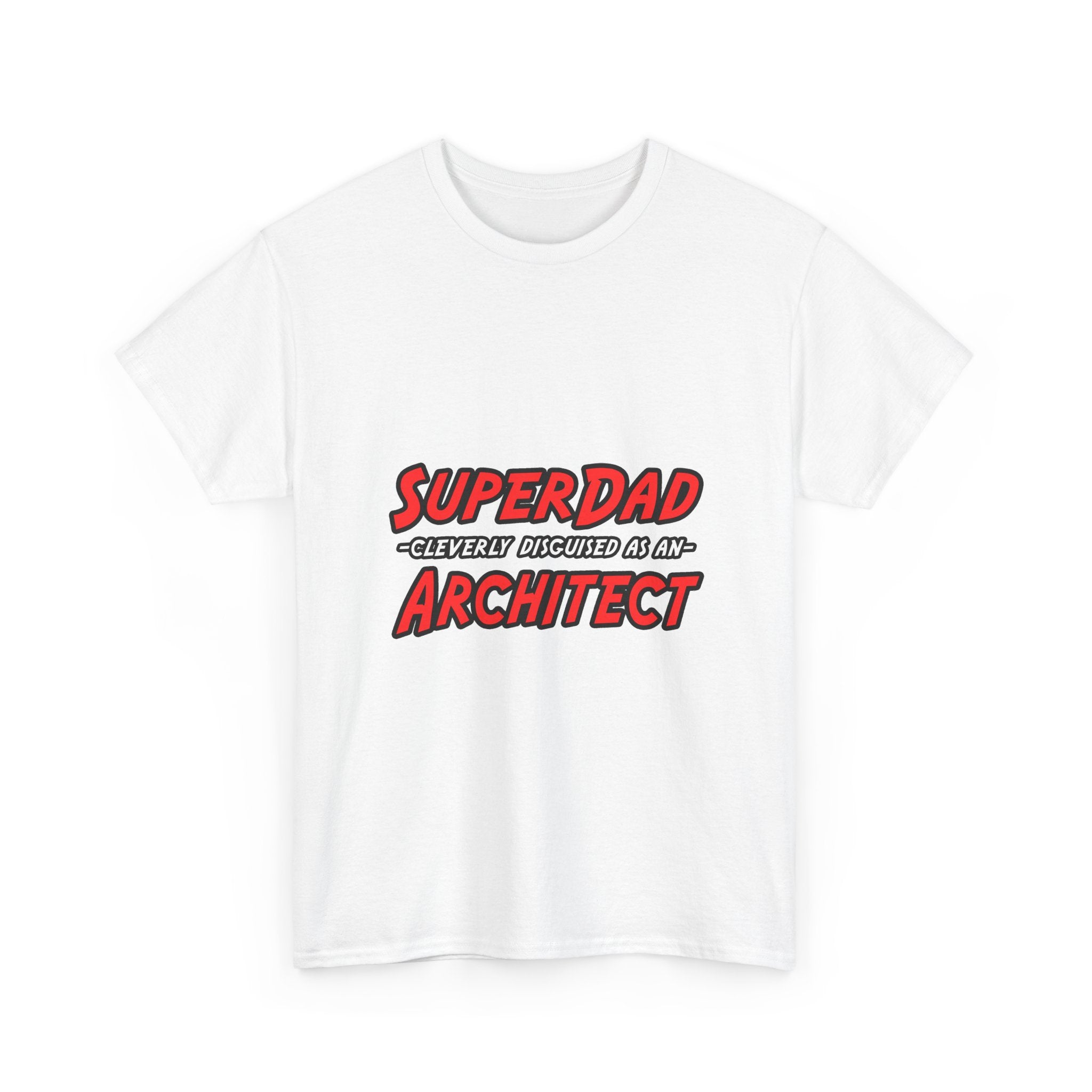 SuperDad...Architect - Unisex Heavy Cotton Tee