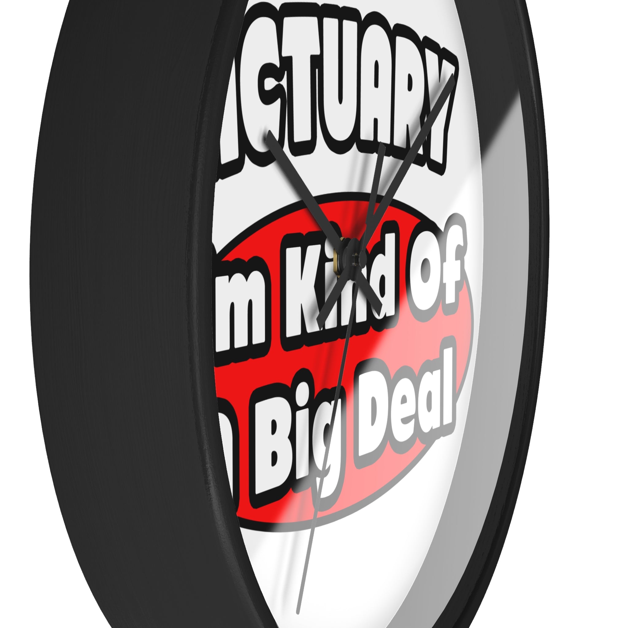 Actuary...Big Deal (2) - Wall Clock