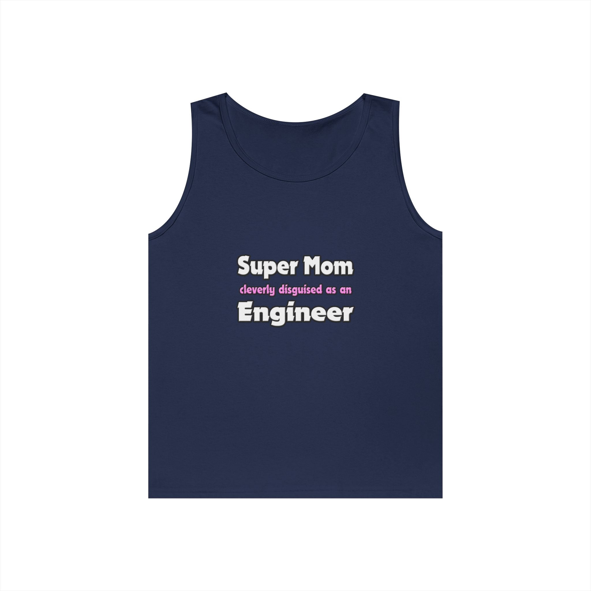 Super Mom ... Engineer - Unisex Heavy Cotton Tank Top