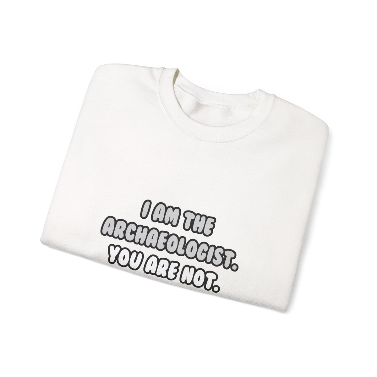 Deal With It ... Funny Archaeologist - Unisex Heavy Blend™ Crewneck Sweatshirt