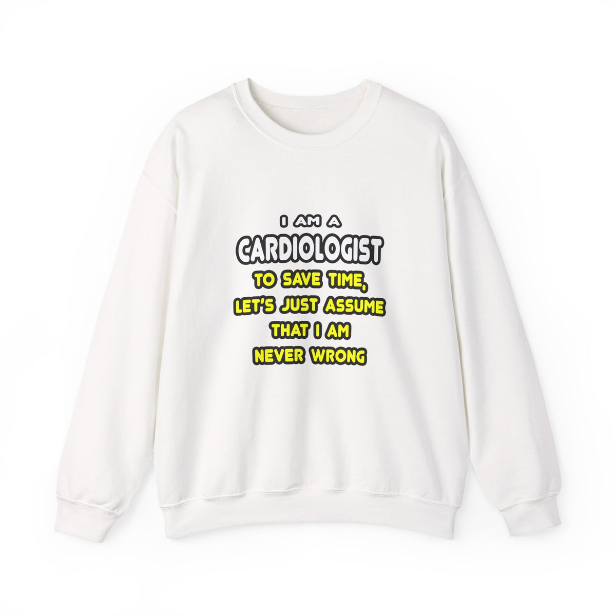 Funny Cardiologist T Shirts and Gifts - Unisex Heavy Blend™ Crewneck Sweatshirt