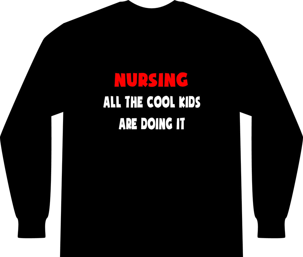 Funny Nurse Shirts and Gifts - Unisex Long Sleeve T-Shirt