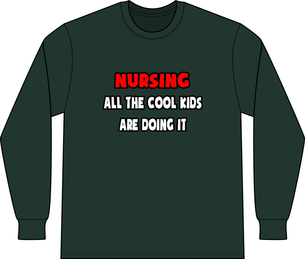 Funny Nurse Shirts and Gifts - Unisex Long Sleeve T-Shirt
