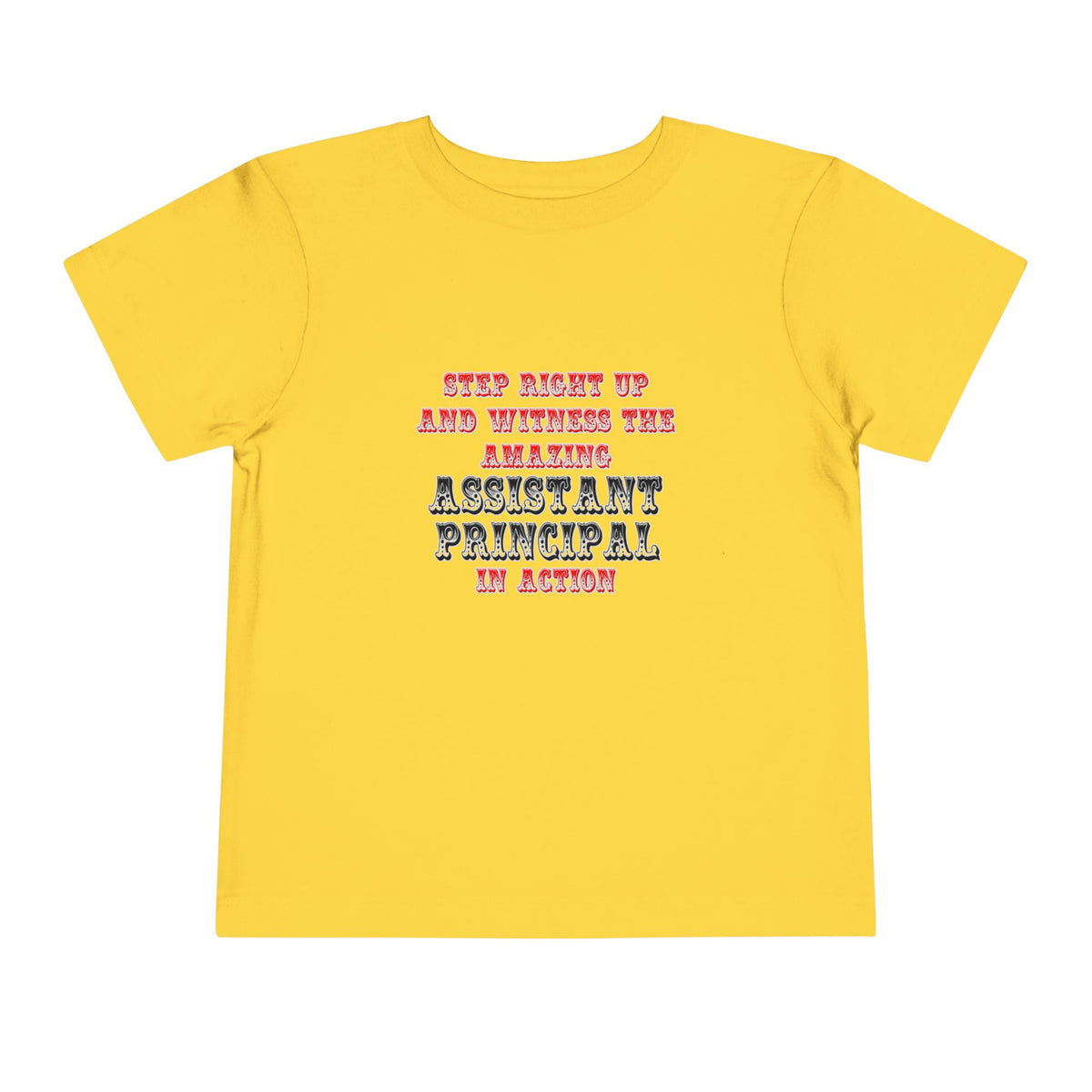 Amazing Assistant Principal In Action - Toddler Short Sleeve Tee