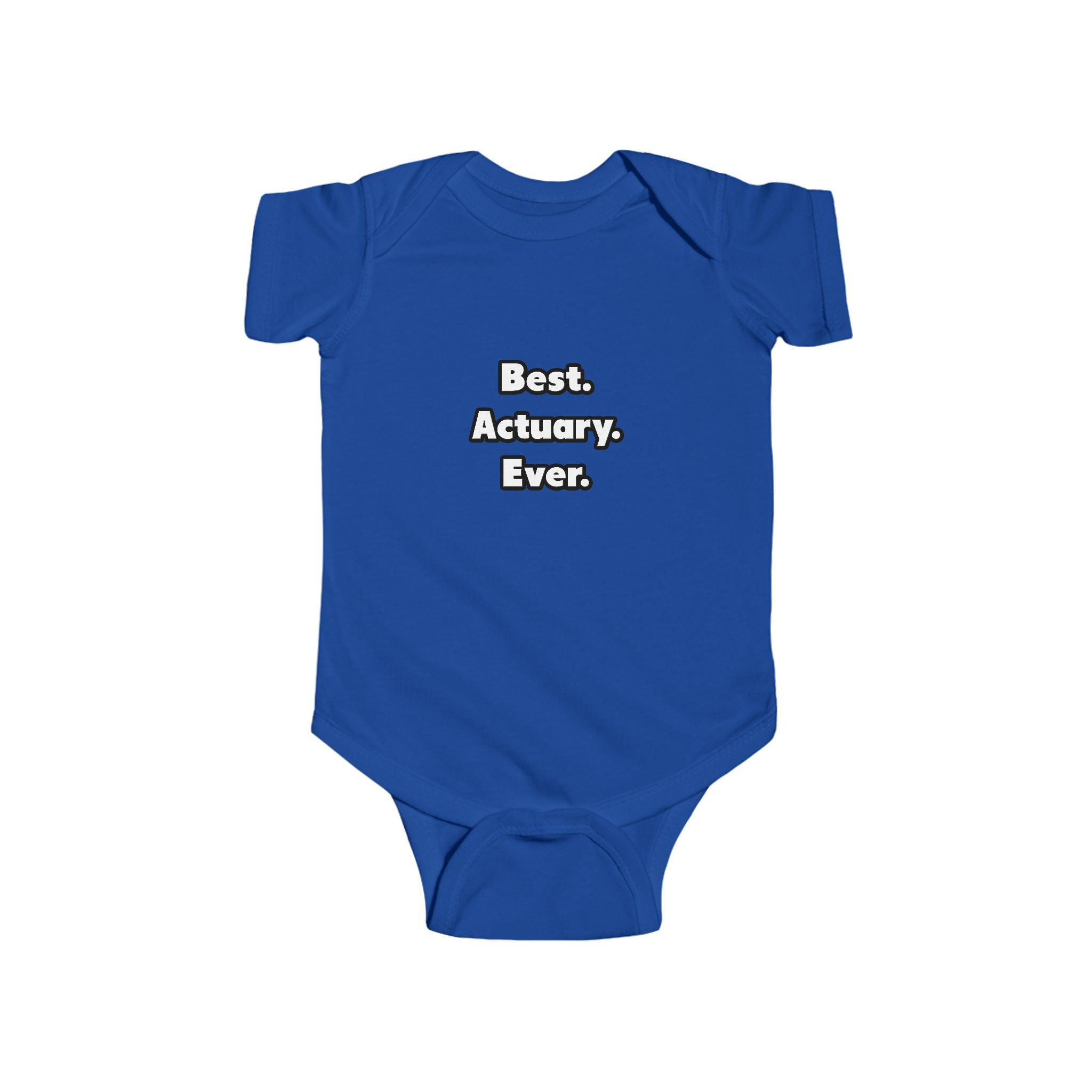 Best. Actuary. Ever - Infant Fine Jersey Bodysuit