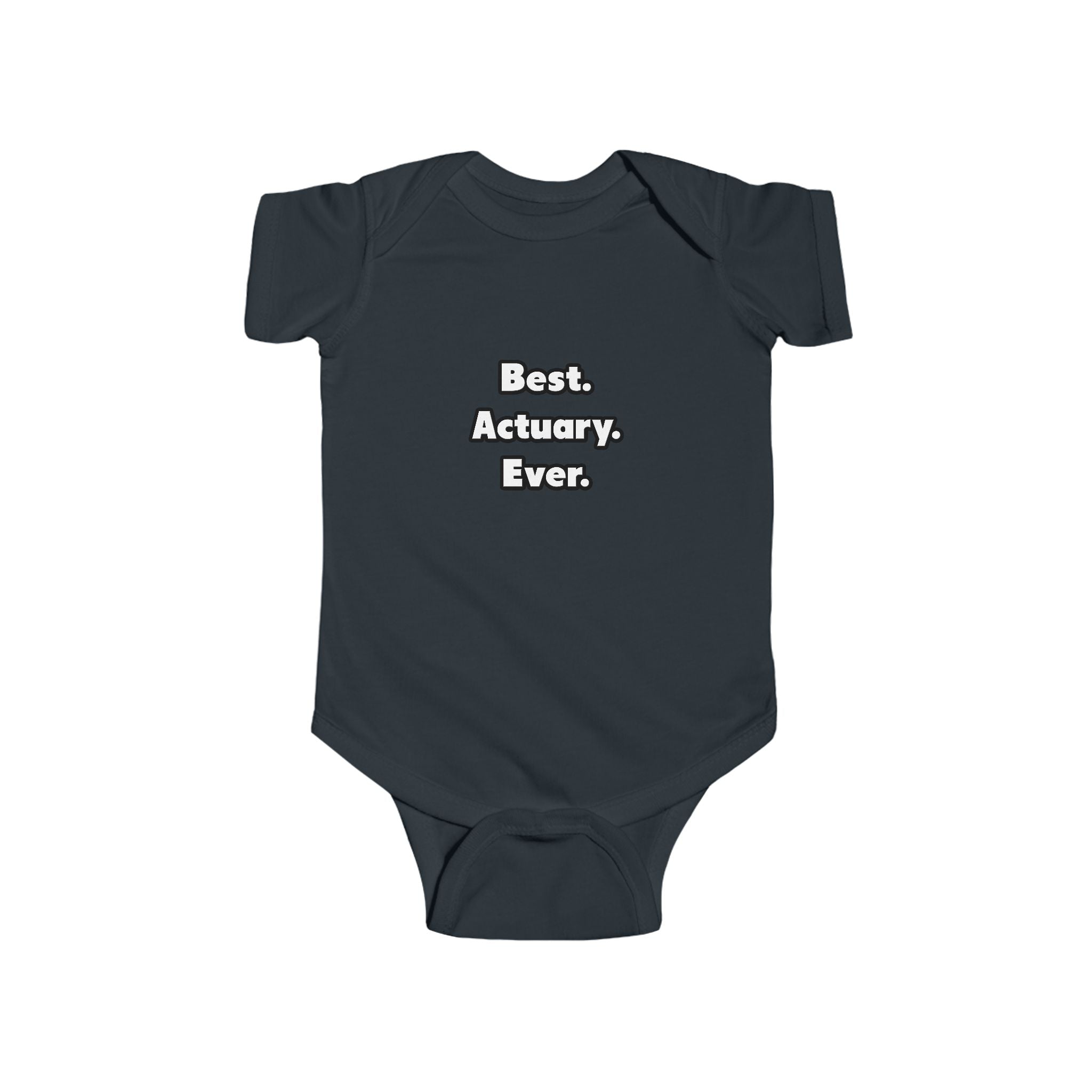 Best. Actuary. Ever - Infant Fine Jersey Bodysuit