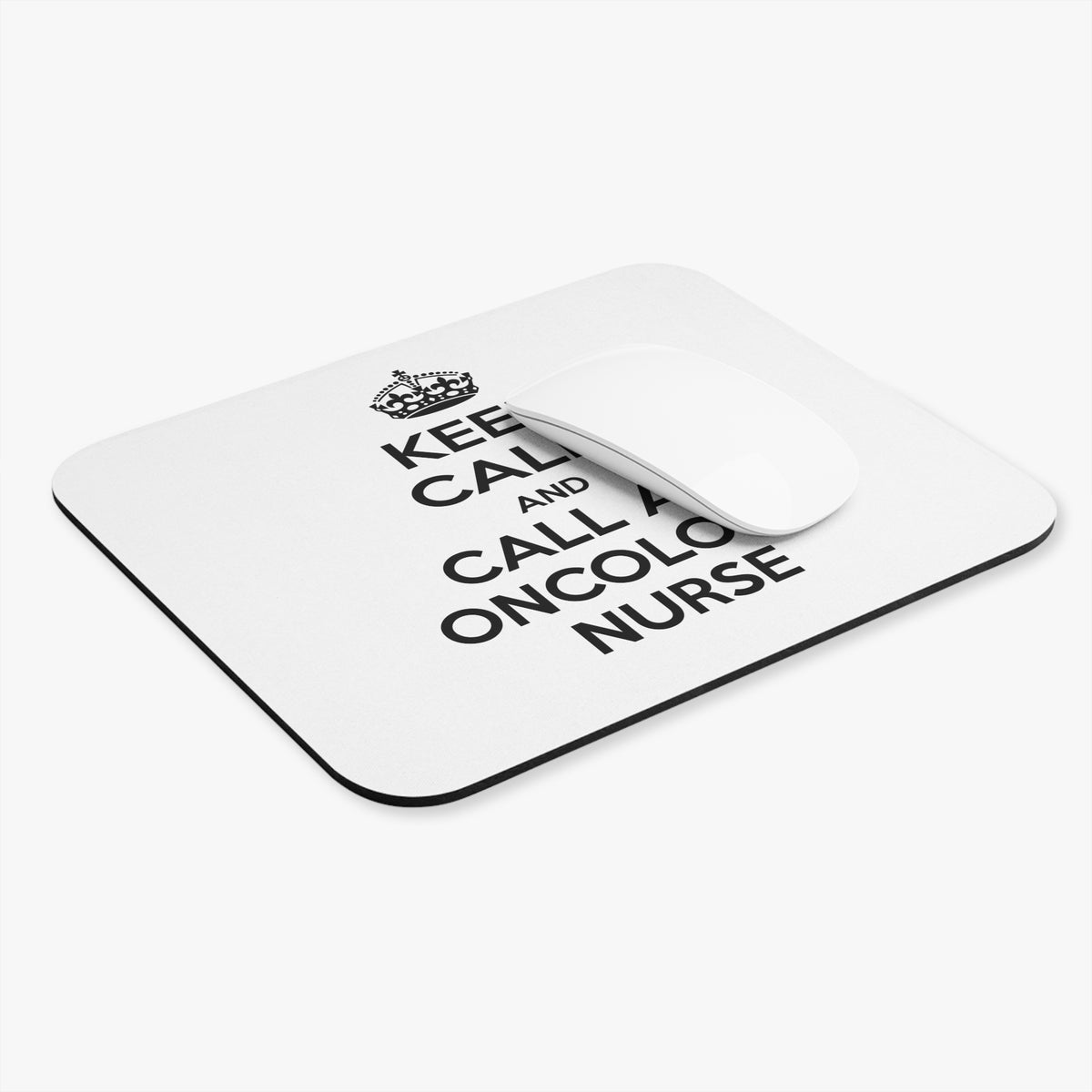 Keep Calm and Call an Oncology Nurse - Mouse Pad (Rectangle)