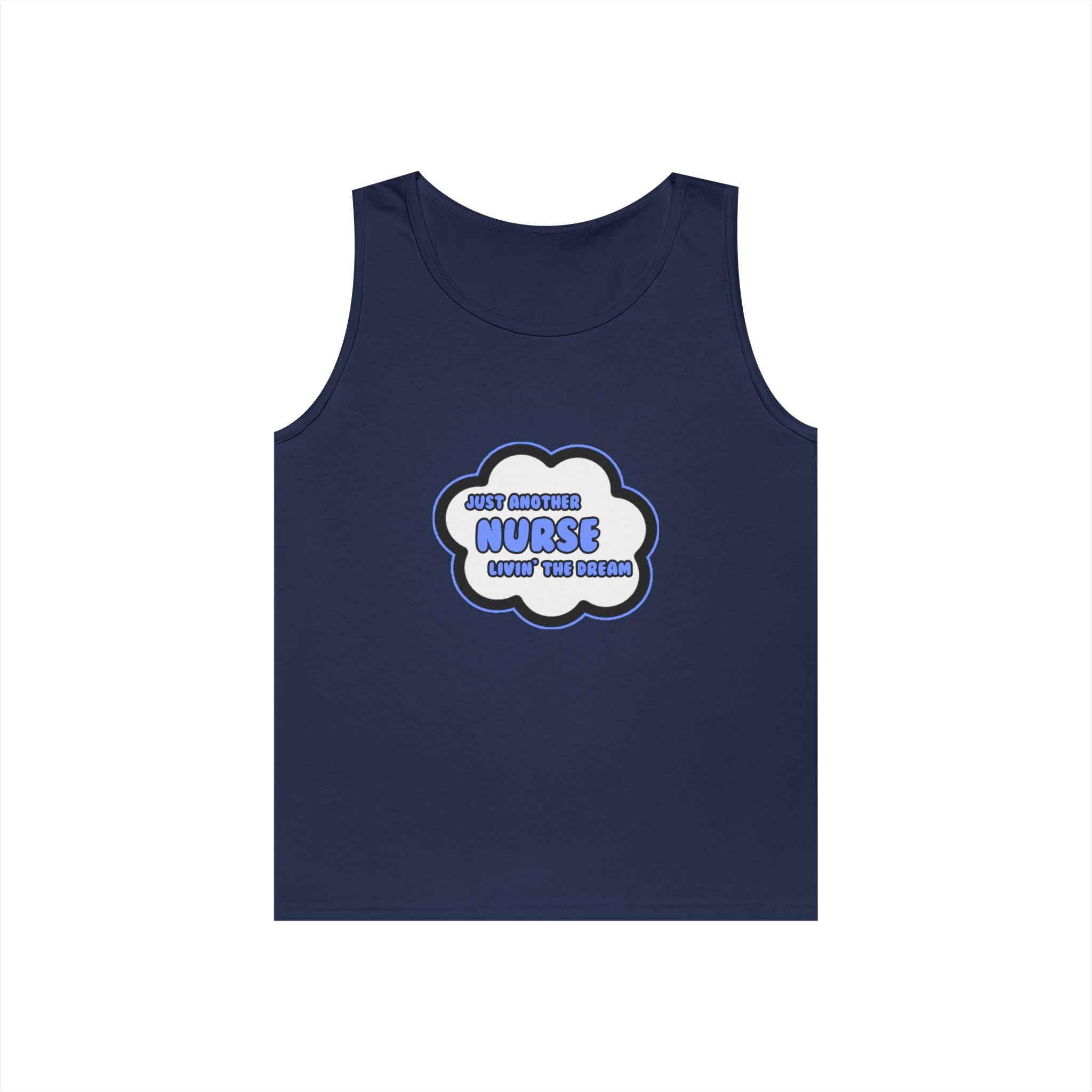 Nurse .. Livin' The Dream - Unisex Heavy Cotton Tank Top