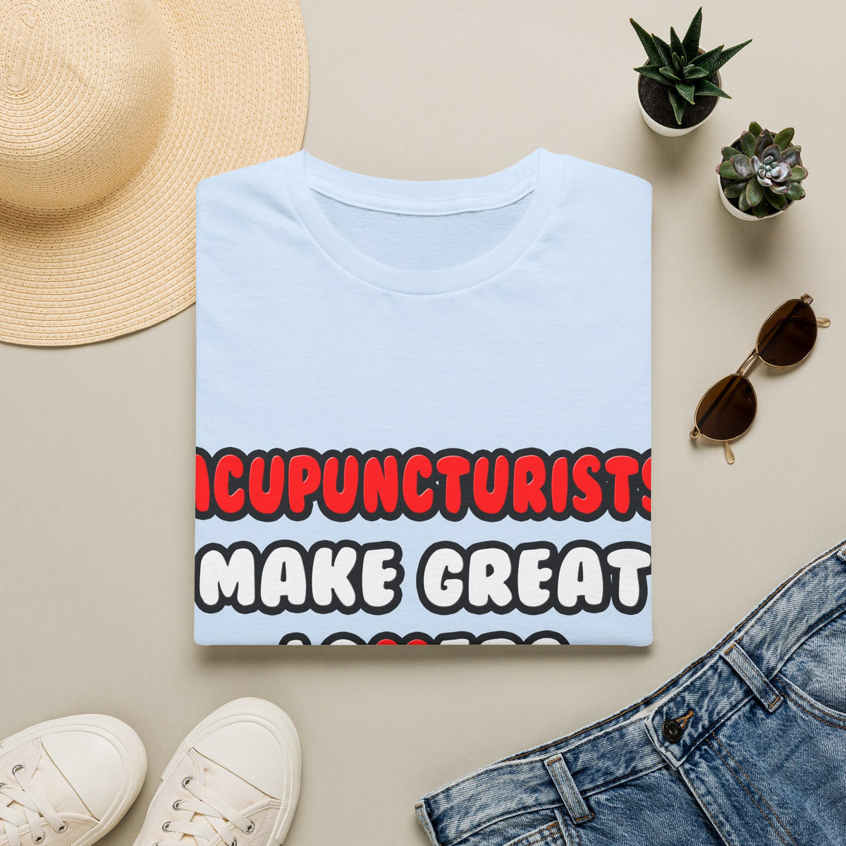 Acupuncturists Make Great Lovers - Unisex Softstyle T-Shirt
