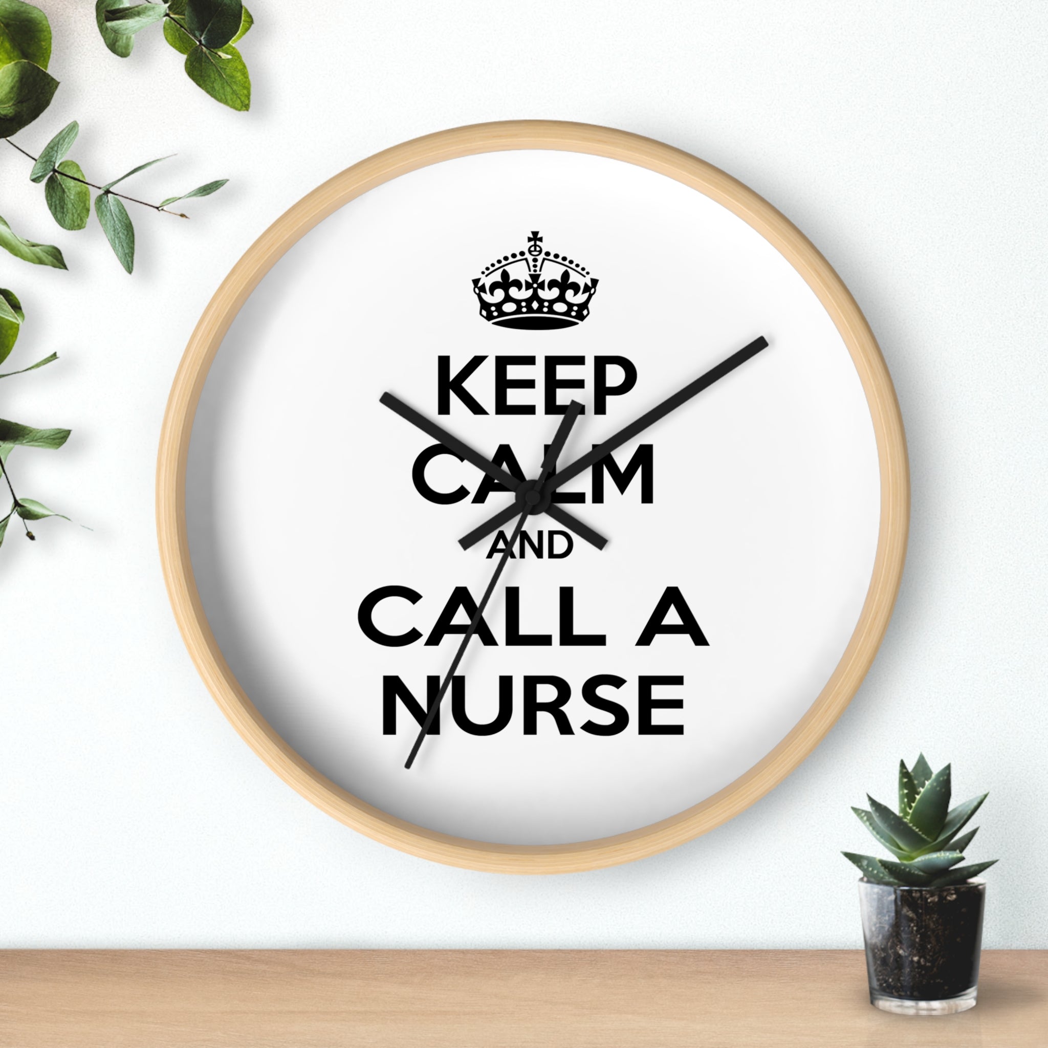 Keep Calm and Call a Nurse - Wall Clock