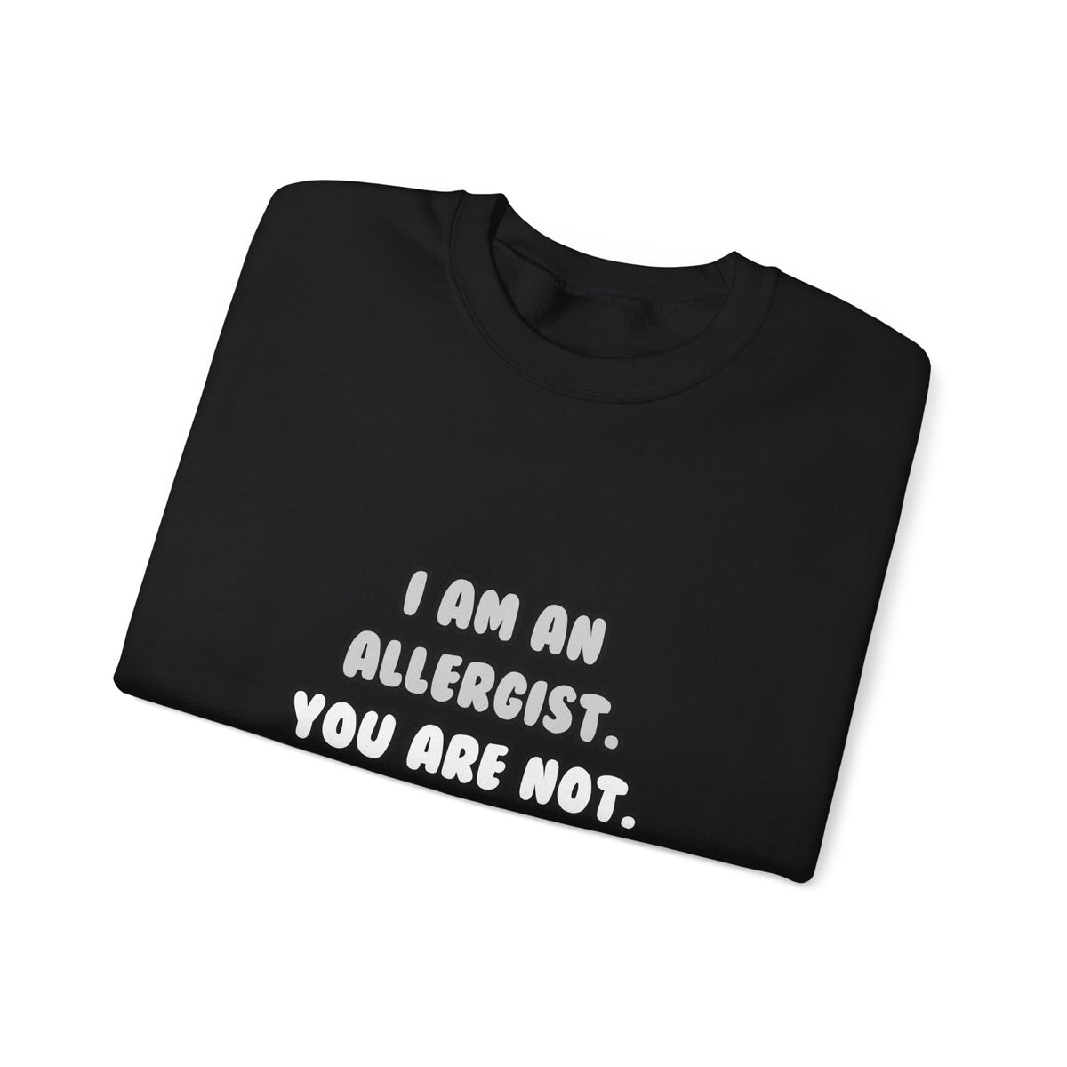 Deal With It ... Funny Allergist - Unisex Heavy Blend™ Crewneck Sweatshirt