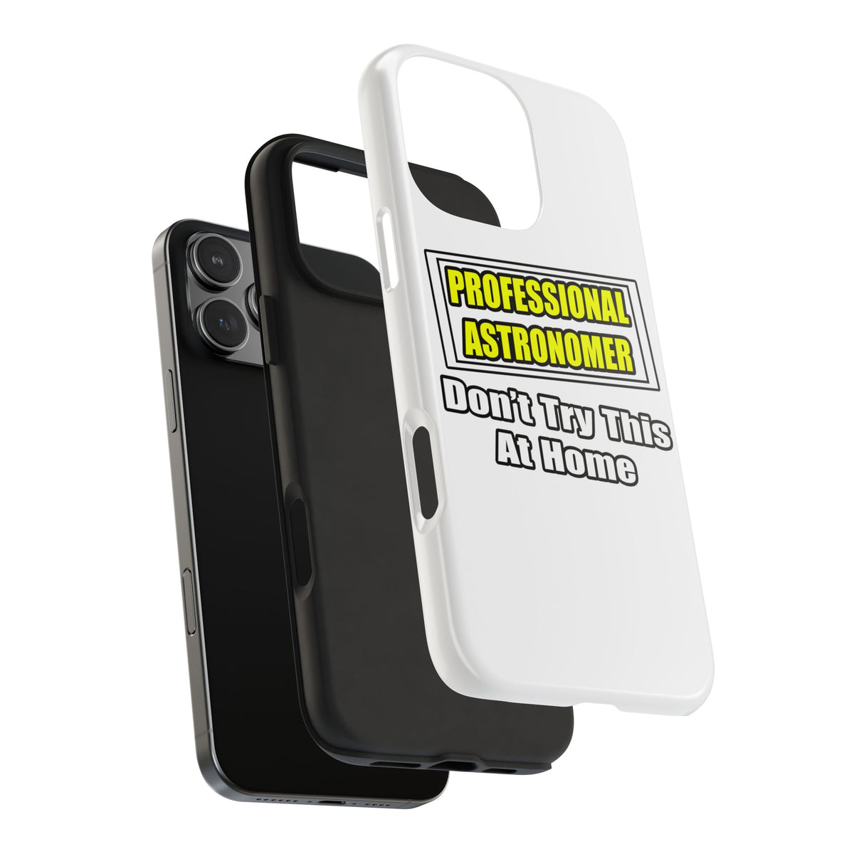 Professional Astronomer...Joke - Tough Phone Cases