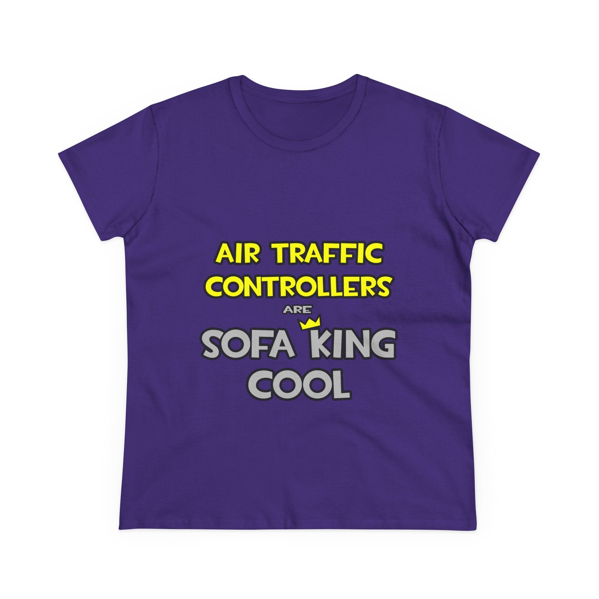 Air Traffic Controllers Are Sofa King Cool - Women's Midweight Cotton Tee