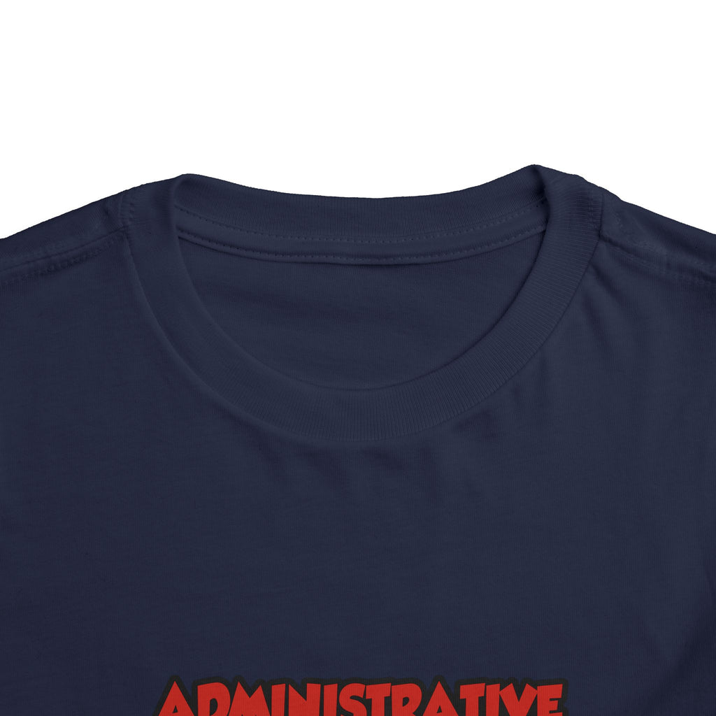 Admin Assistant ... Will Work For Wine - Toddler Short Sleeve Tee
