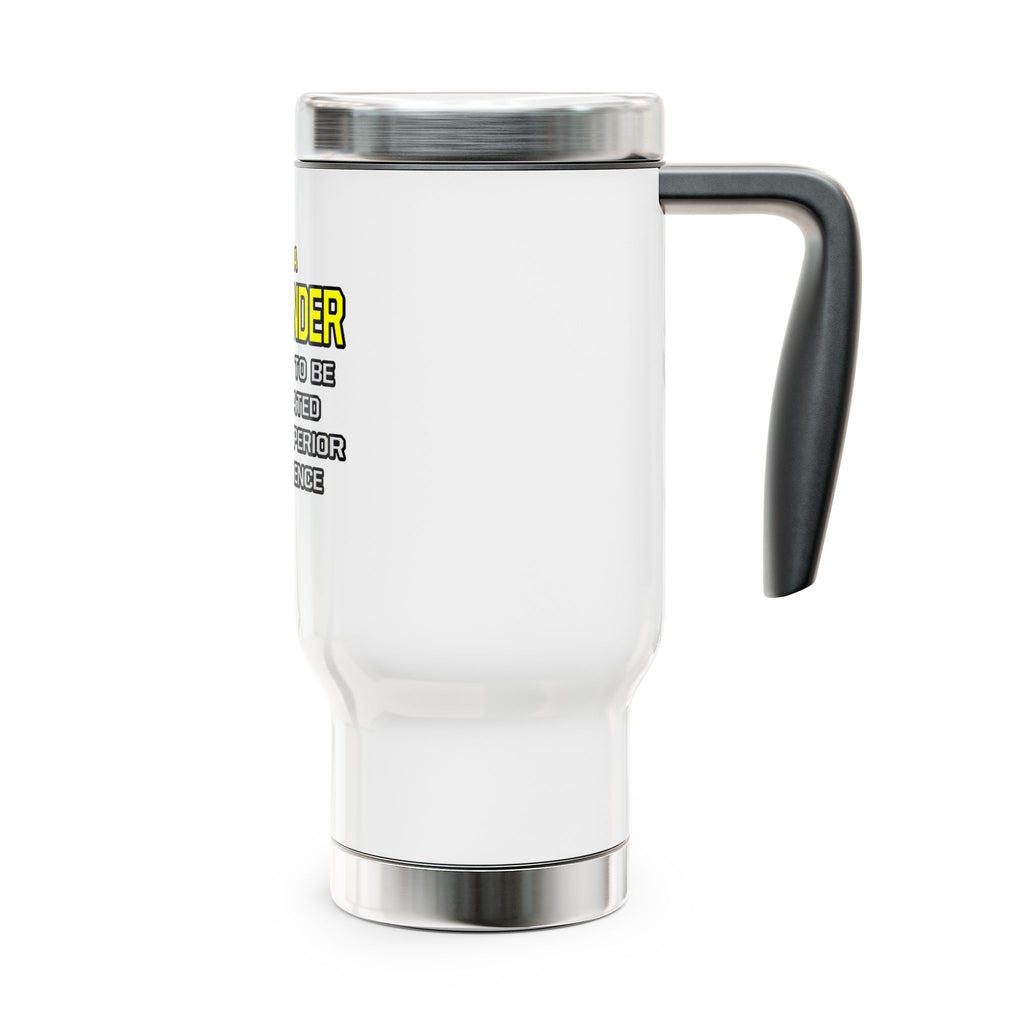 Bartender...Superior Intelligence - Stainless Steel Travel Mug with Handle, 14oz