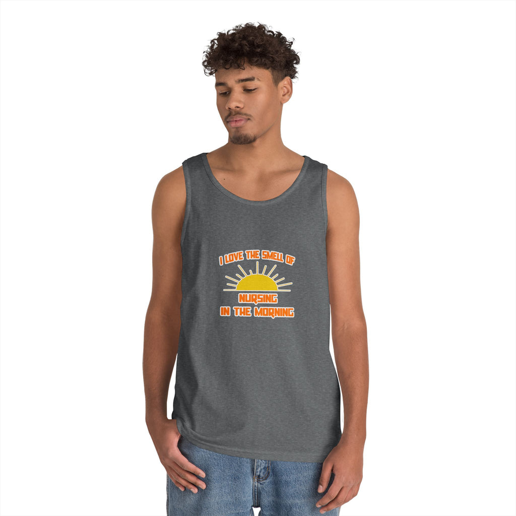 Smell of Nursing in the Morning - Unisex Heavy Cotton Tank Top