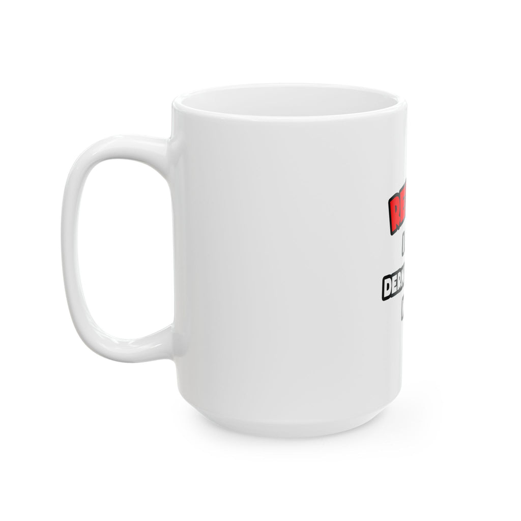 Relax ... I Am A Dermatology Nurse - Ceramic Mug, (11oz, 15oz)
