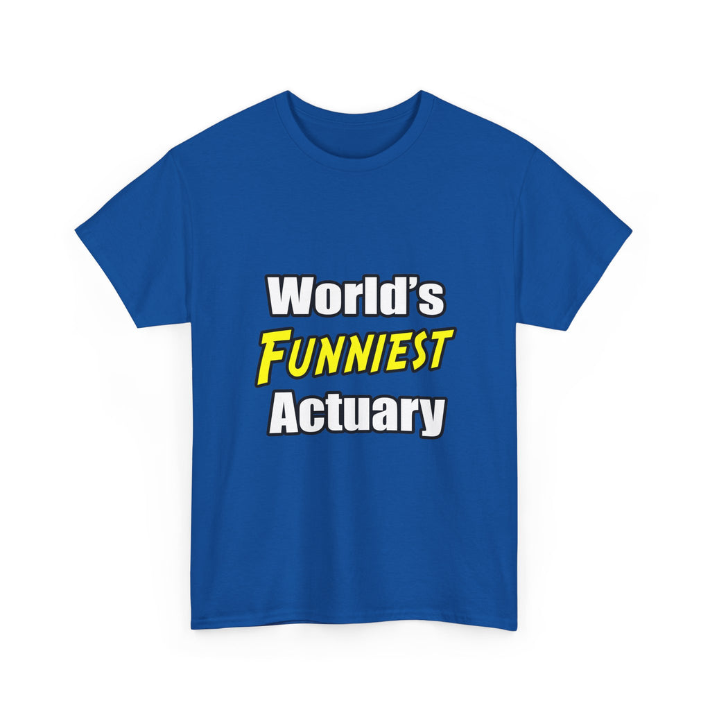 World's Funniest Actuary - Unisex Heavy Cotton Tee