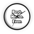 Best. Nurse. Ever - Wall Clock