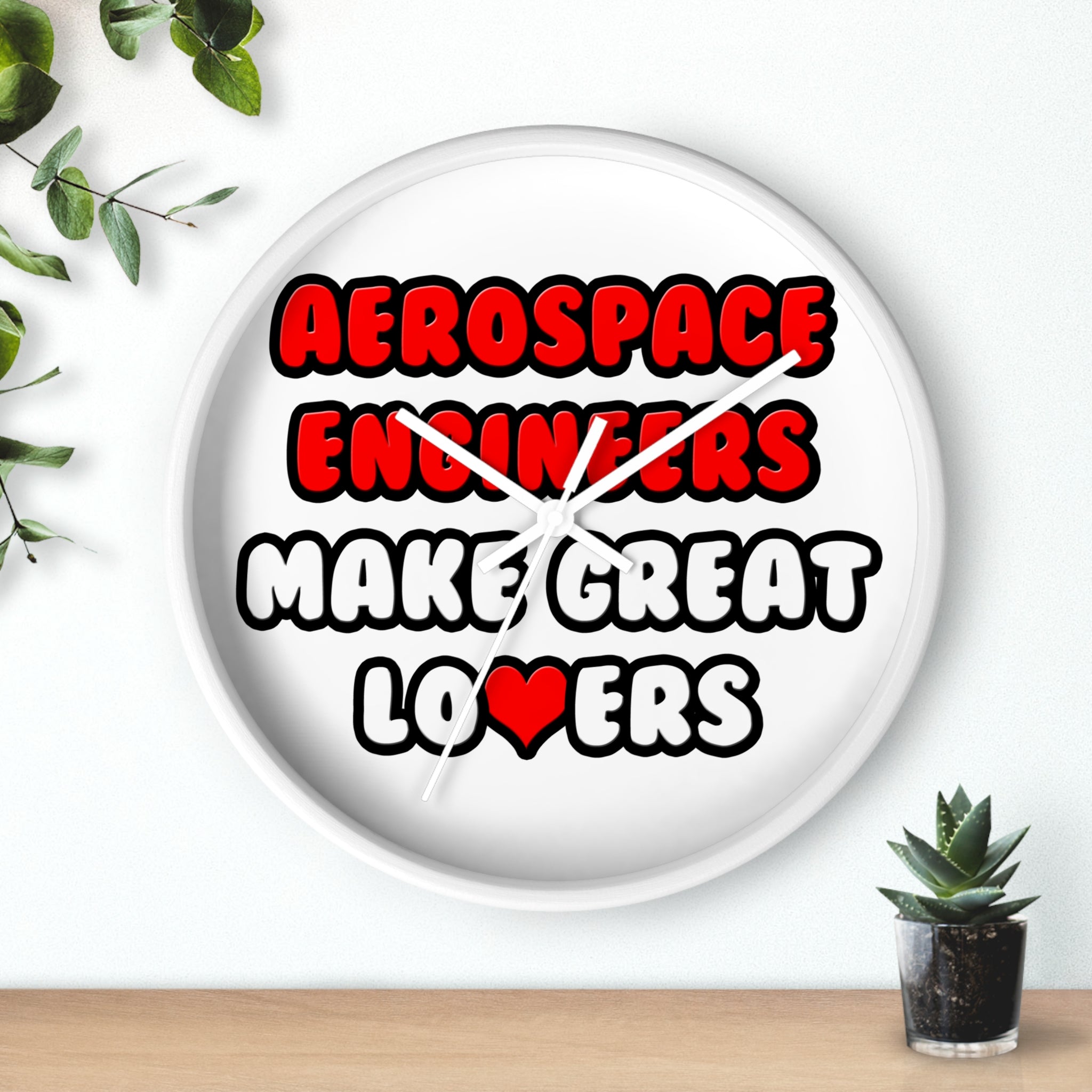 Aerospace Engineers Make Great Lovers - Wall Clock