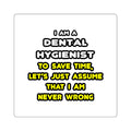 Funny Dental Hygienist T Shirts - Square Stickers