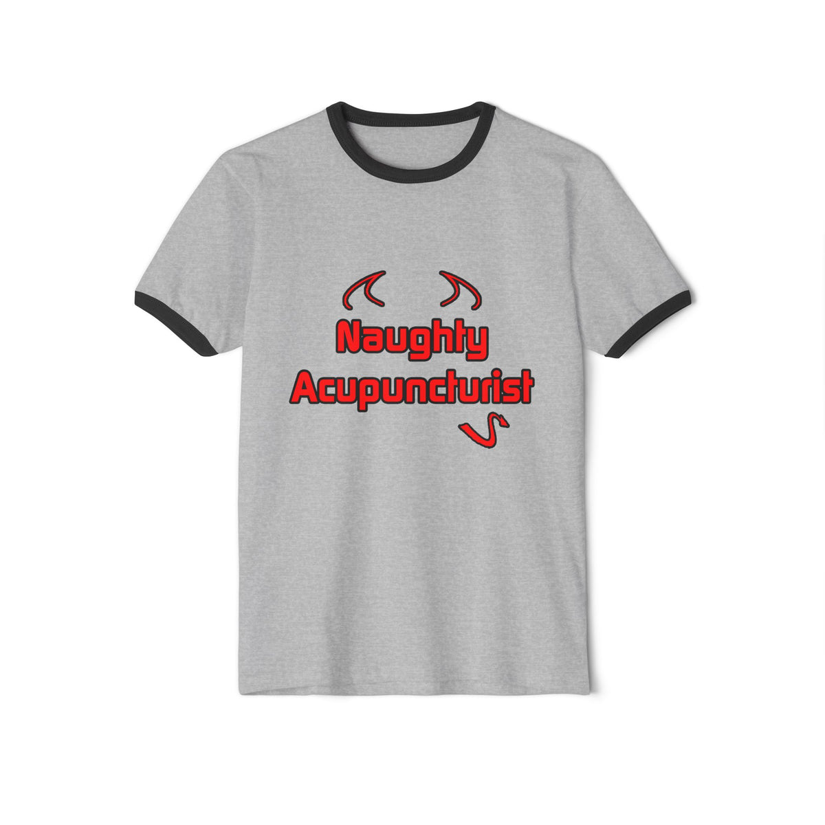 Naughty Acupuncturist - Unisex Cotton Ringer T-Shirt