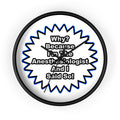 Anesthesiologist...Because I Said So - Wall Clock