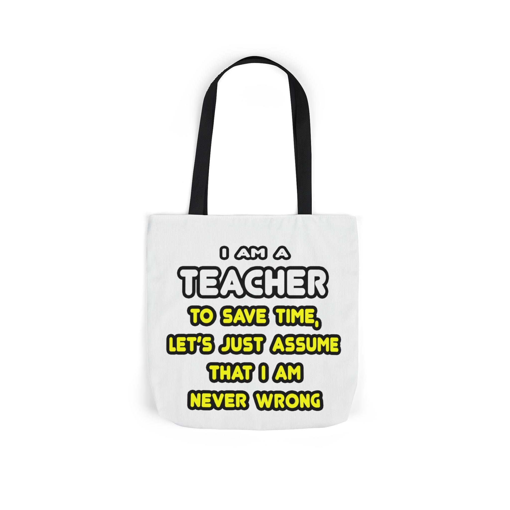 Funny Teacher T Shirts and Gifts - Canvas Tote Bag, 5-Color Straps