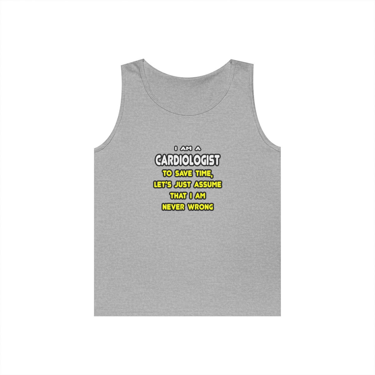 Funny Cardiologist T Shirts and Gifts - Unisex Heavy Cotton Tank Top