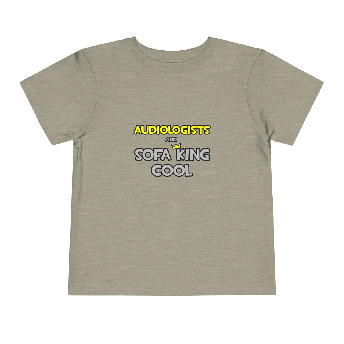 Audiologists Are Sofa King Cool - Toddler Short Sleeve Tee
