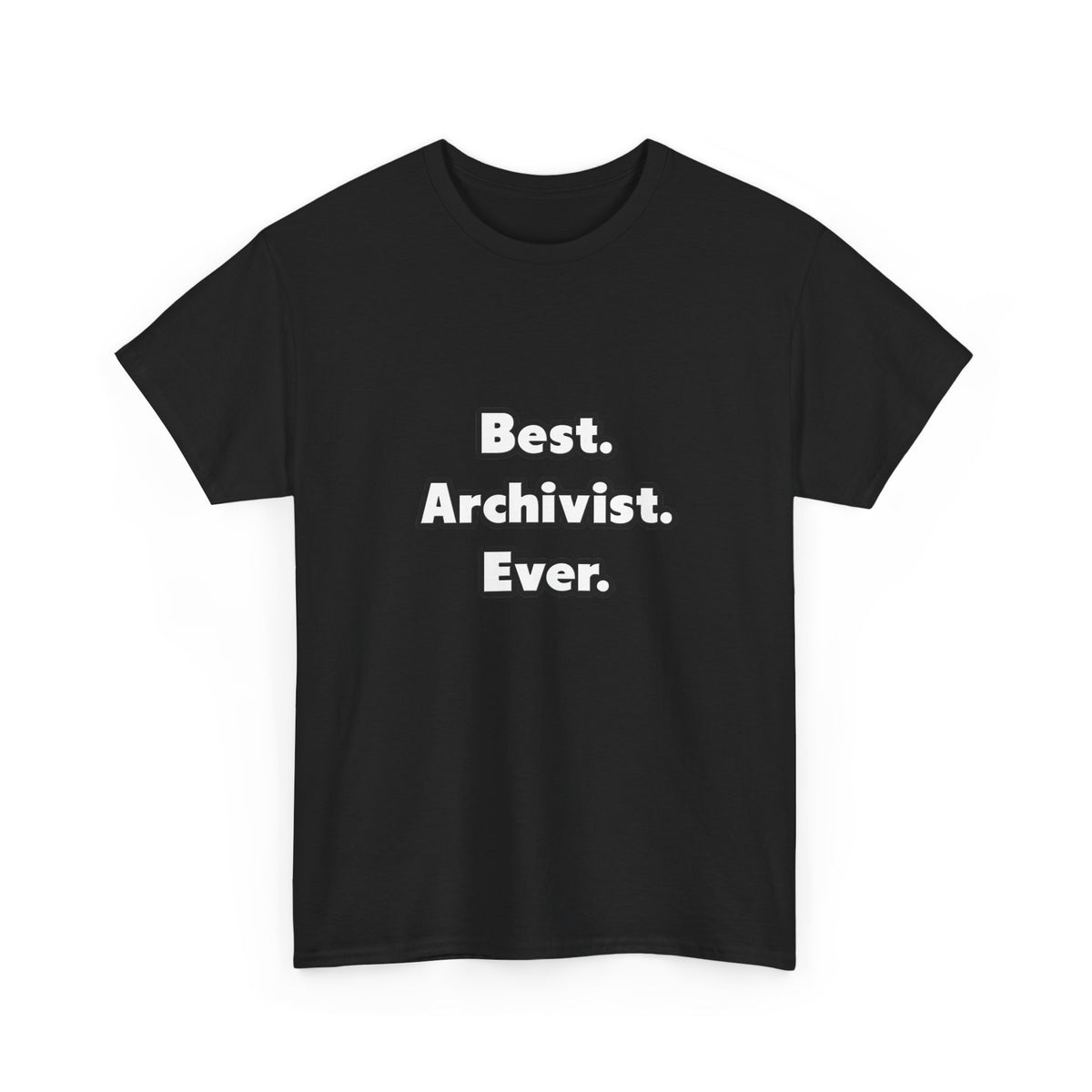 Best. Archivist. Ever - Unisex Heavy Cotton Tee