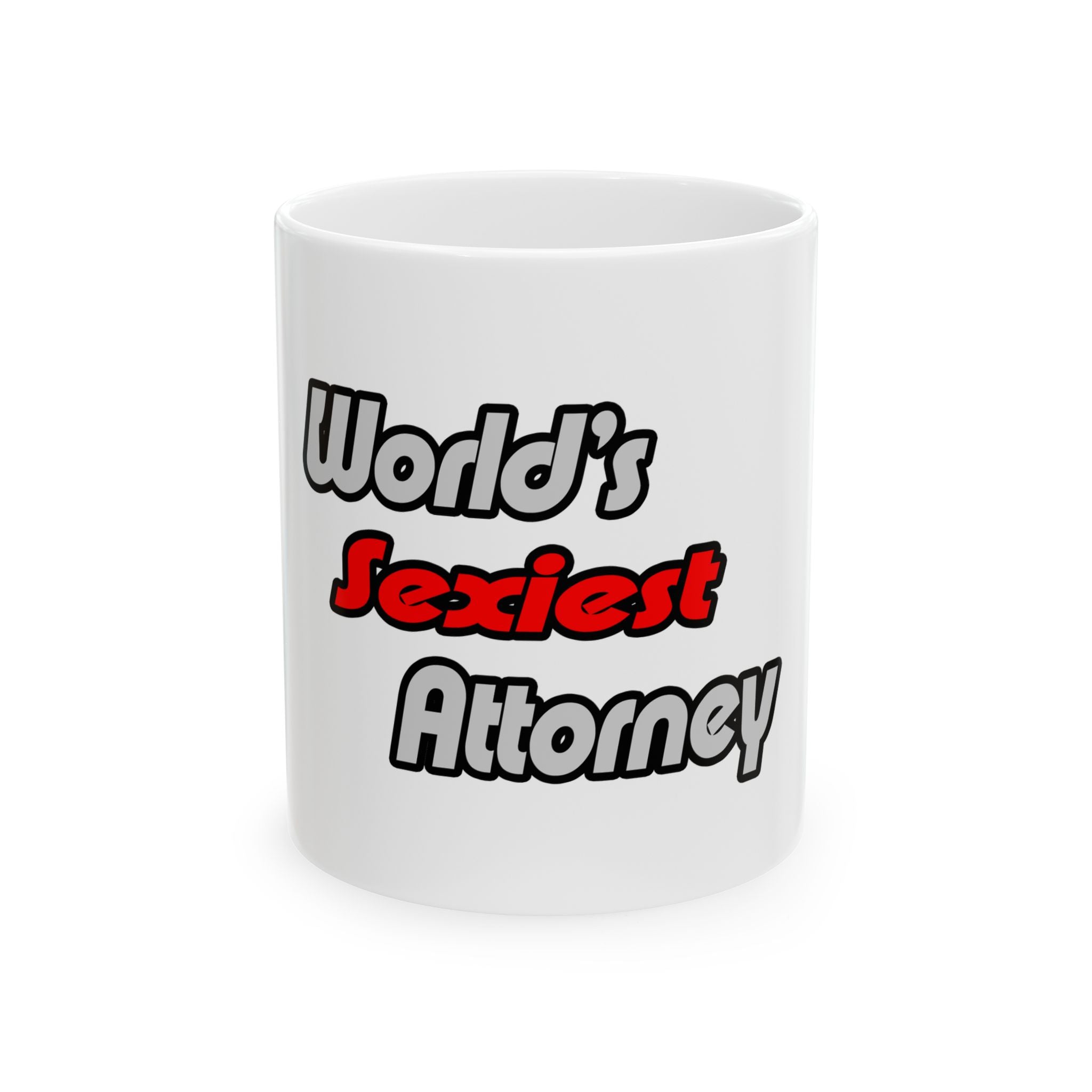 World's Sexiest Attorney - Ceramic Mug, (11oz, 15oz)