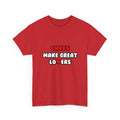 Chefs Make Great Lovers - Unisex Heavy Cotton Tee