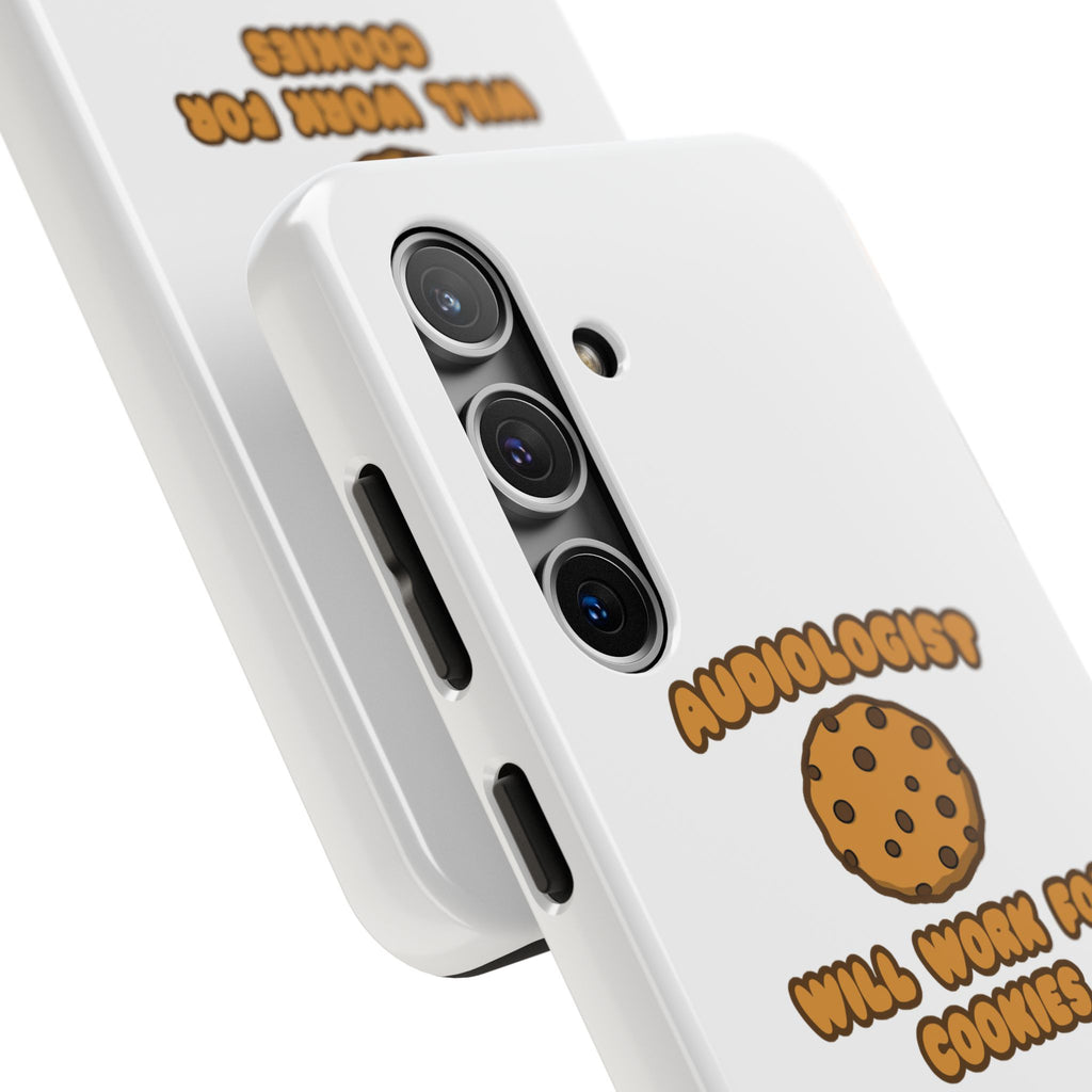 Audiologist .. Will Work for Cookies - Tough Phone Cases