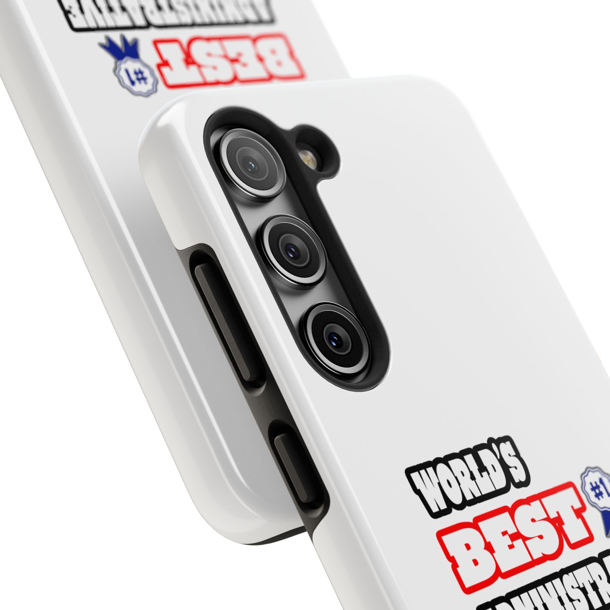 World's Best Administrative Assistant - Tough Phone Cases