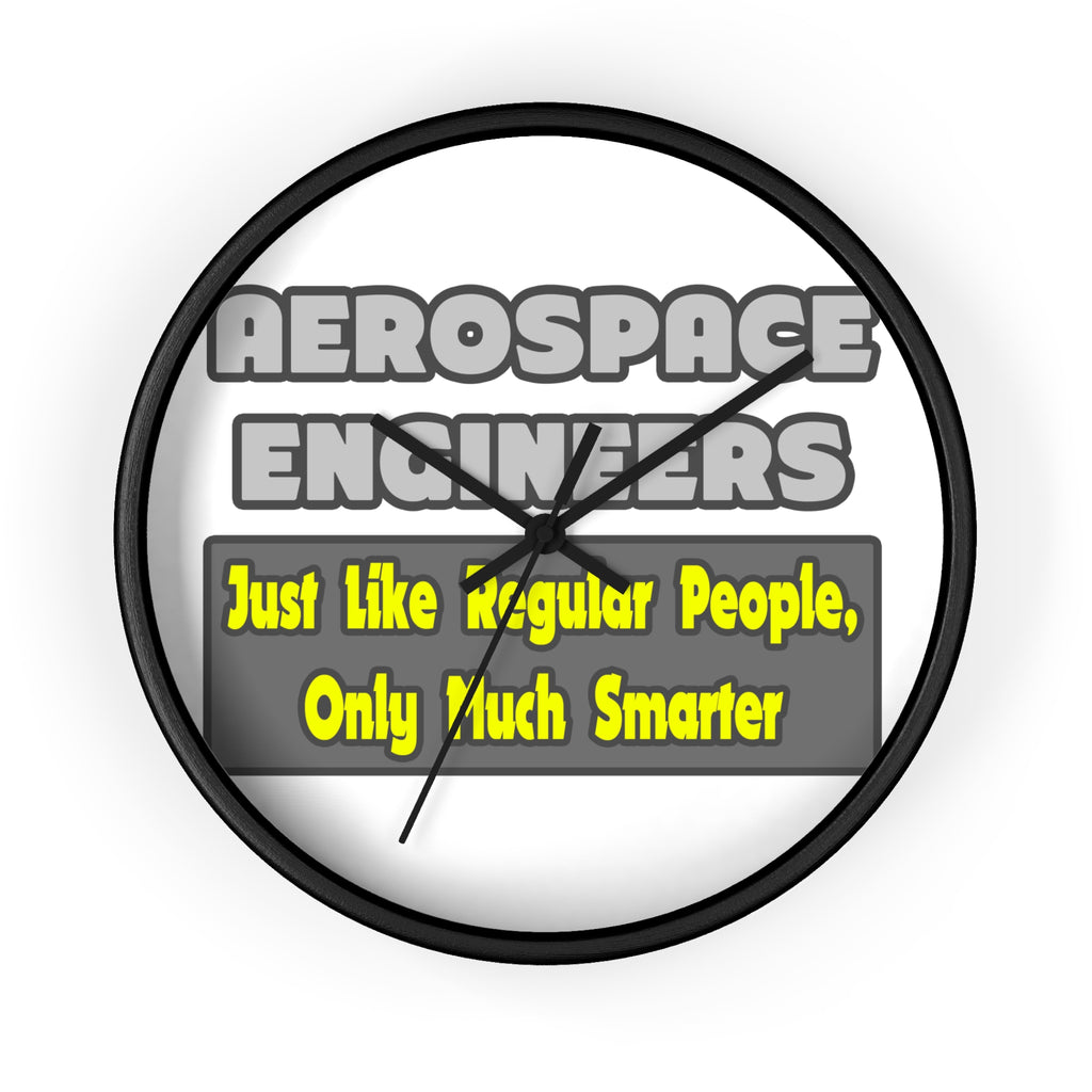 Aerospace Engineers...Smarter - Wall Clock
